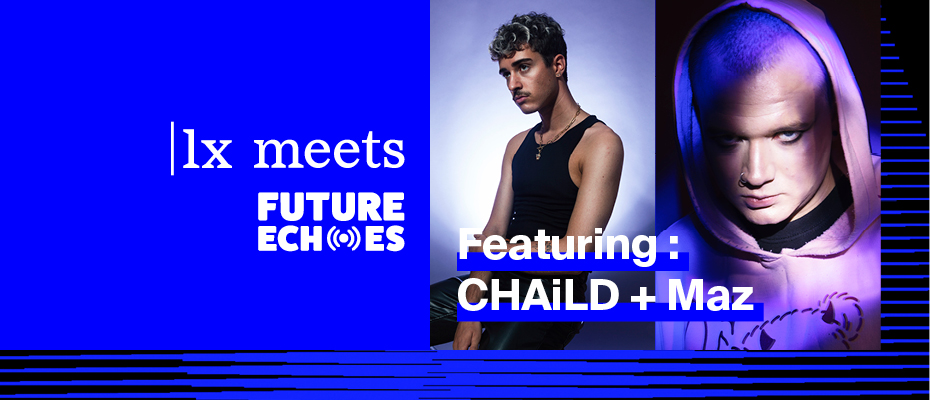 Maz & CHAiLD seront présents au premier Festival Future Echoes
