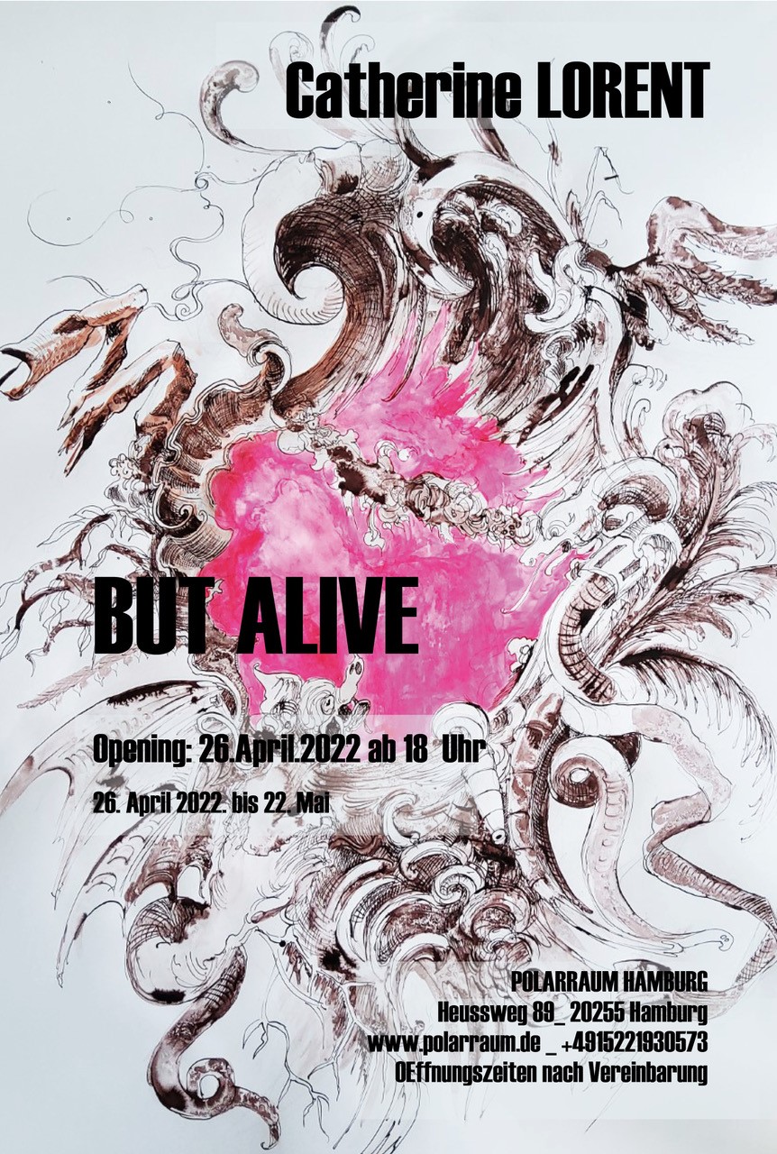 Catherine Lorent<br />
"But Alive"