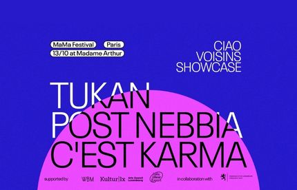 Ciao Voisins comes to MaMA Festival 2022