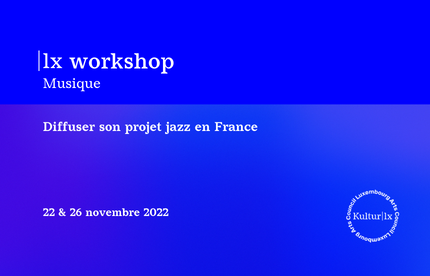 |lx music workshop : diffuser son projet jazz en France