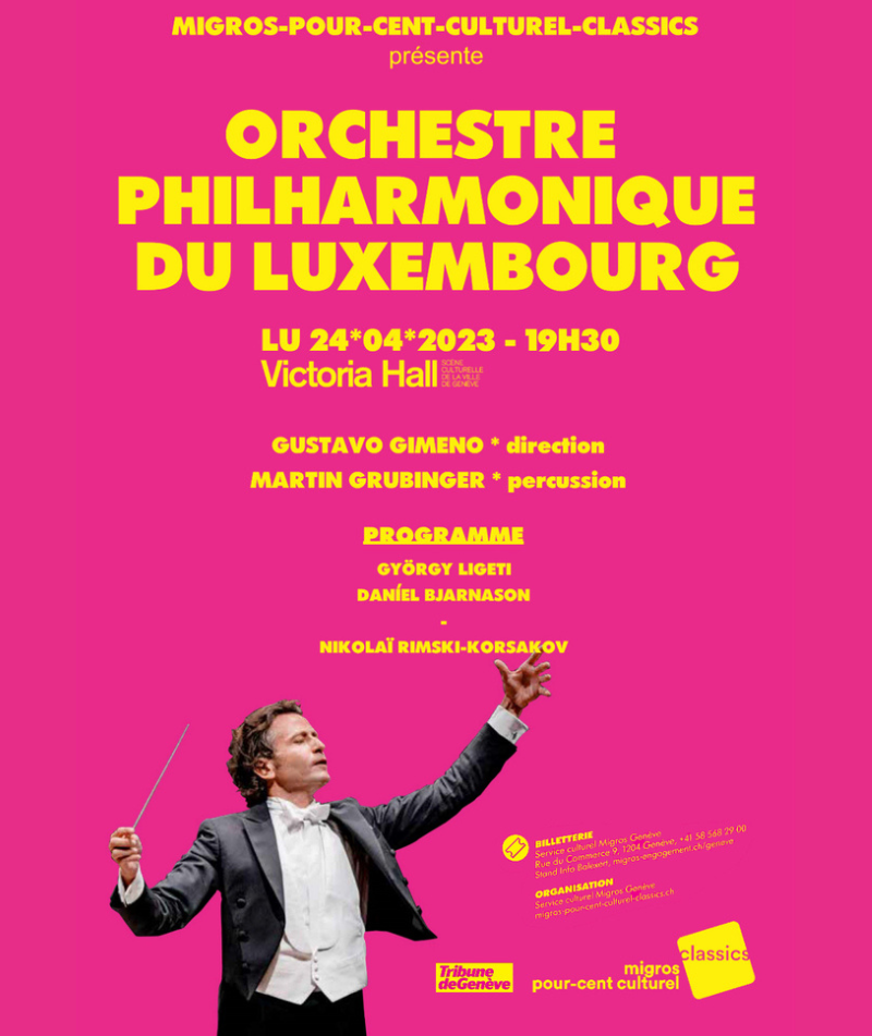 Orchestre Philharmonique du Luxembourg. Gustavo Gimeno, direction / Martin Grubinger, percussion (Geneve) FR