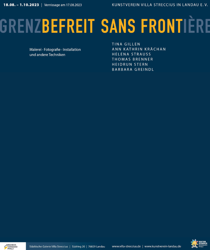 "Grenzbefreit. Sans Frontière" - Exposition collective avec Tina Gillen