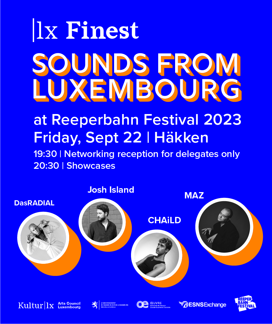 |lx finest - Sounds from Luxembourg at Reeperbahn Festival (Hamburg) FR