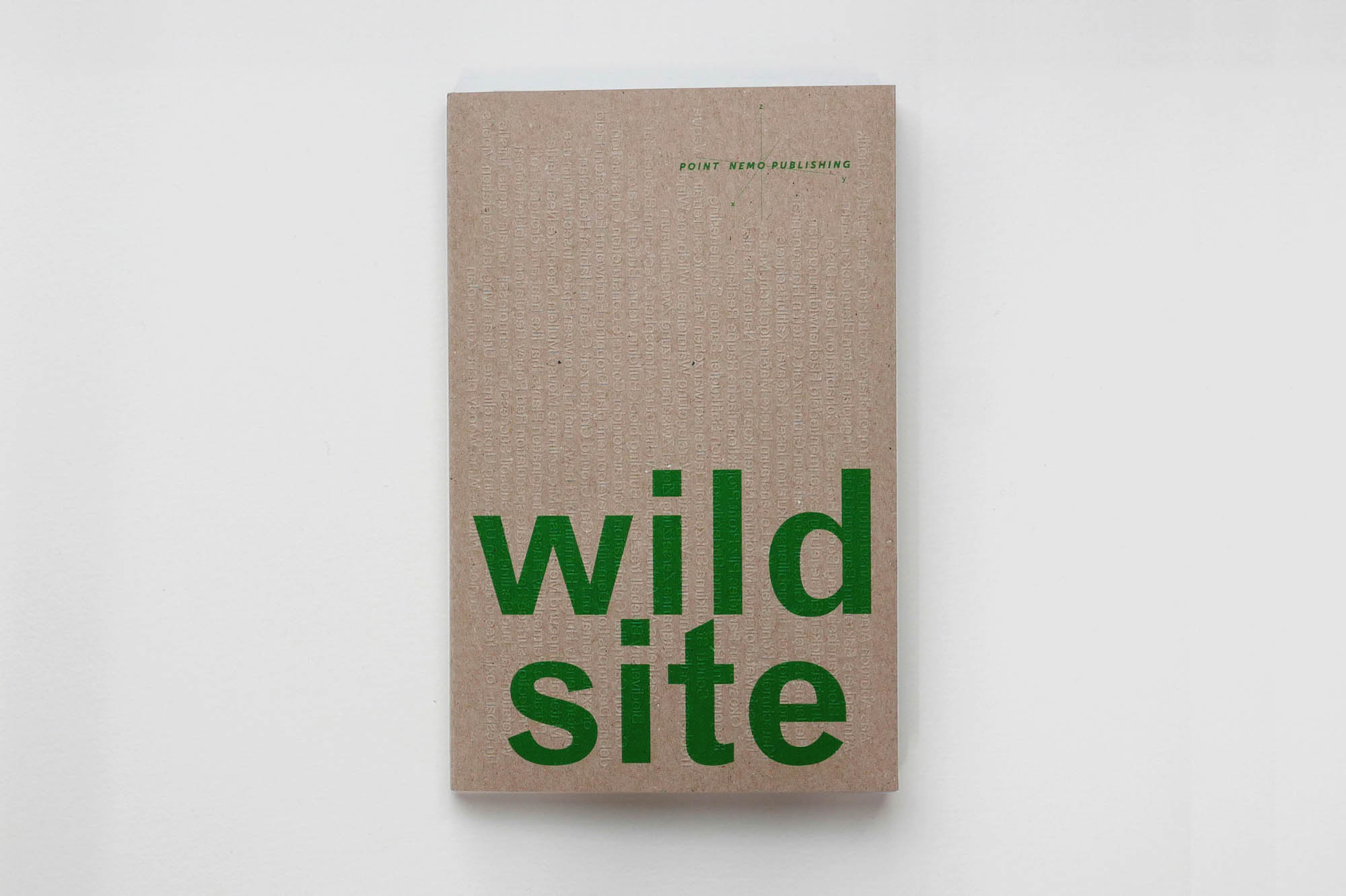 Point Nemo Publishing / Anna Valentiny - Wild Site : book presentation & photo installation